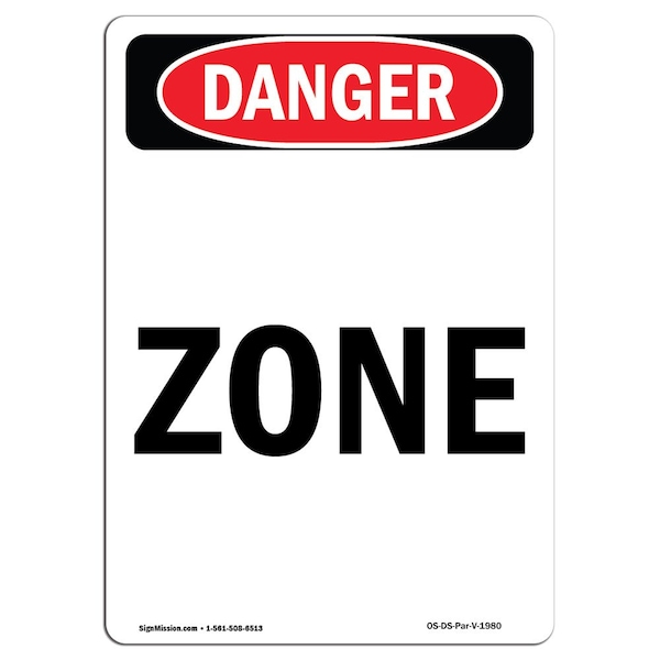 Safety Sign, OSHA Danger, 5" Height, Zone, Portrait, 10PK